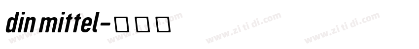 din mittel字体转换